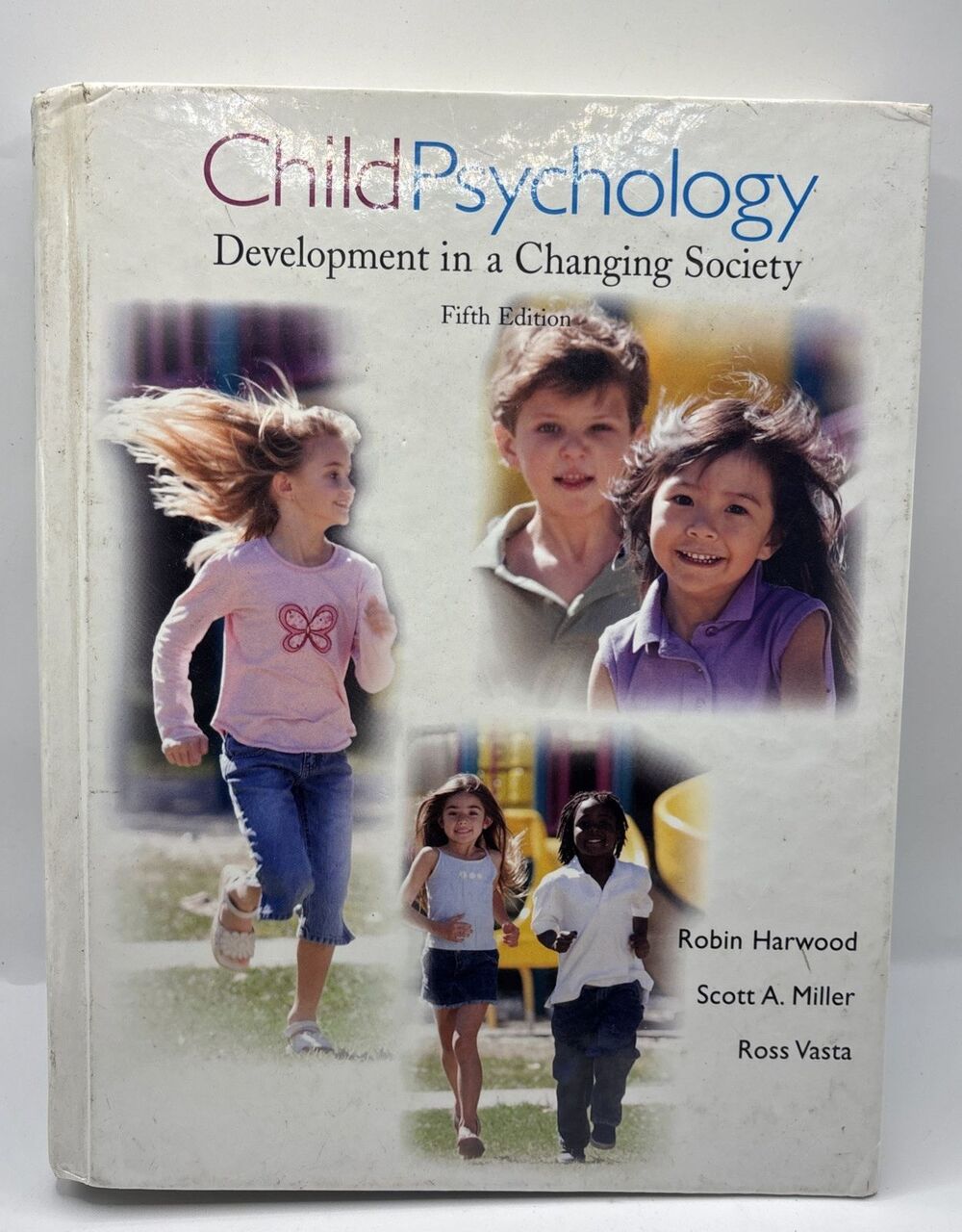 Child Psychology: Development in a Changing Society By Robin Har